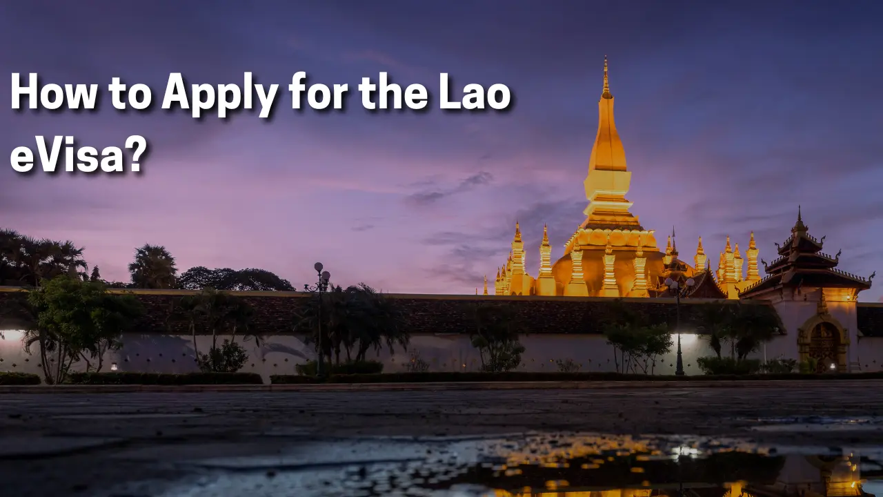 How to Apply for the Lao eVisa