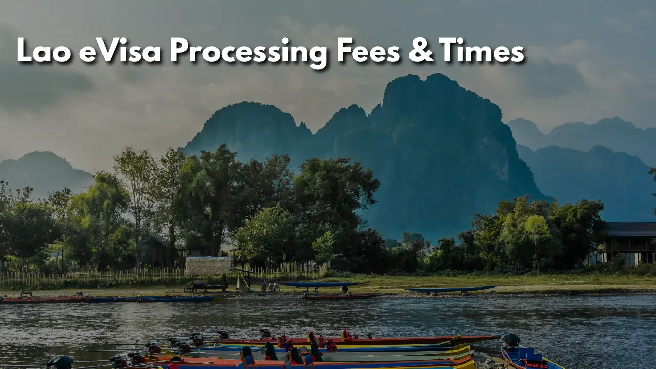 Laos eVisa: Processing, Fees, and Times